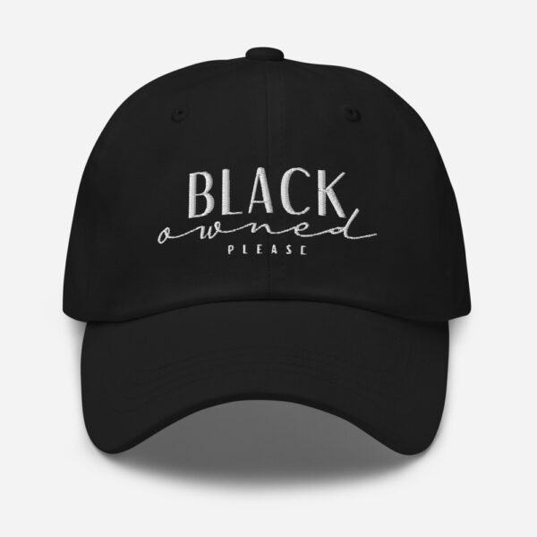 Black Owned Please Dad hat